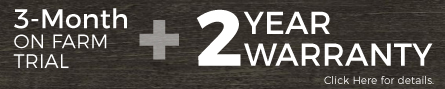 3 month On Farm Trial - 2 Year Warranty Guarantee